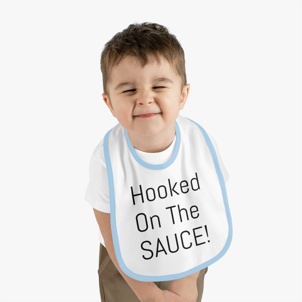 Baby Bib with Contrast Trim - Cute "Hooked On The SAUCE!" Design, Perfect for Mealtime, Gift for New Parents, Baby Shower, Fun Baby Outfit