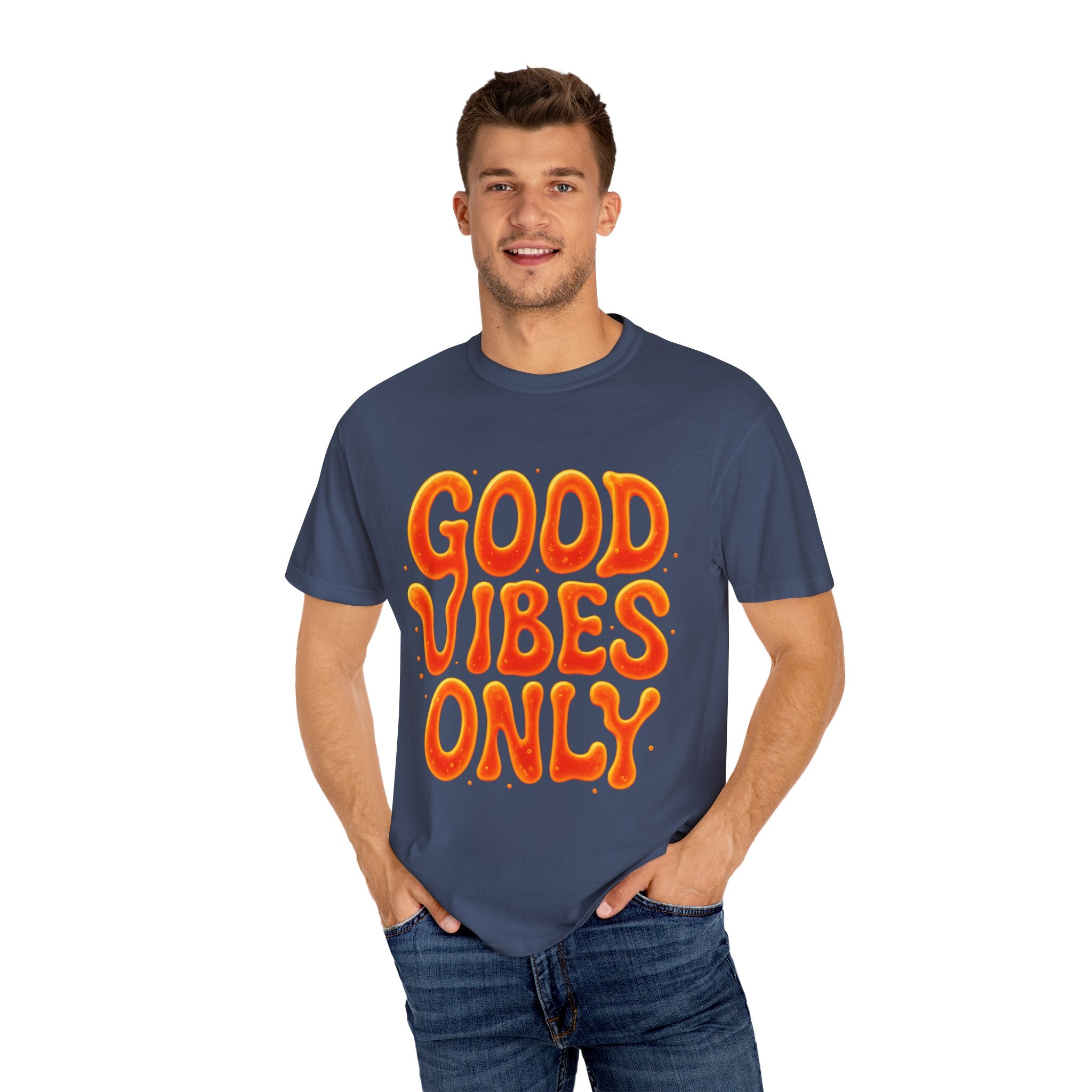 Good Vibes Only Unisex Garment-Dyed T-Shirt, Casual Wear, Positive Energy, Gift for Friends, Summer Wardrobe, Festival Apparel
